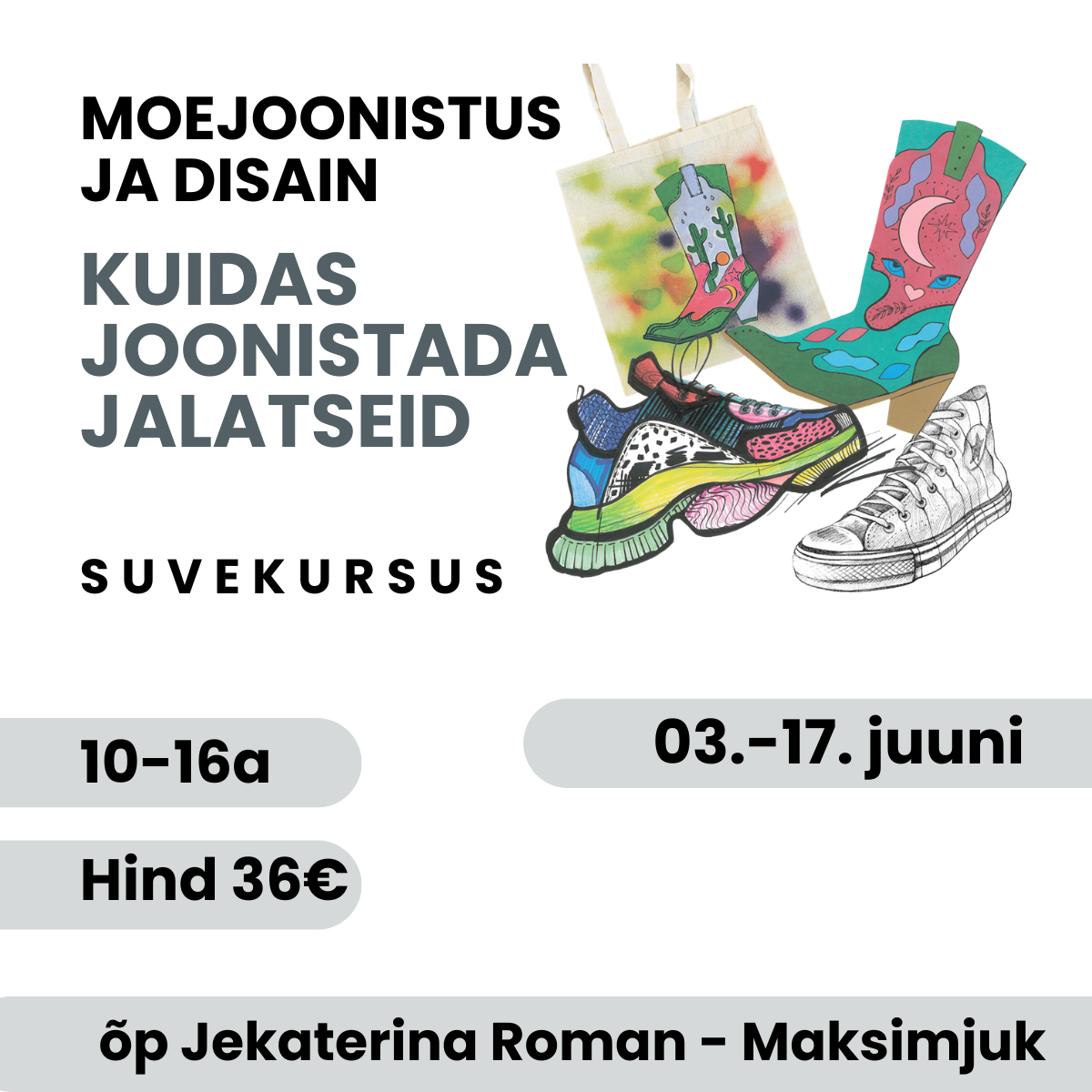 Suvekursus "Kuidas joonistada jalatseid samm-sammult"