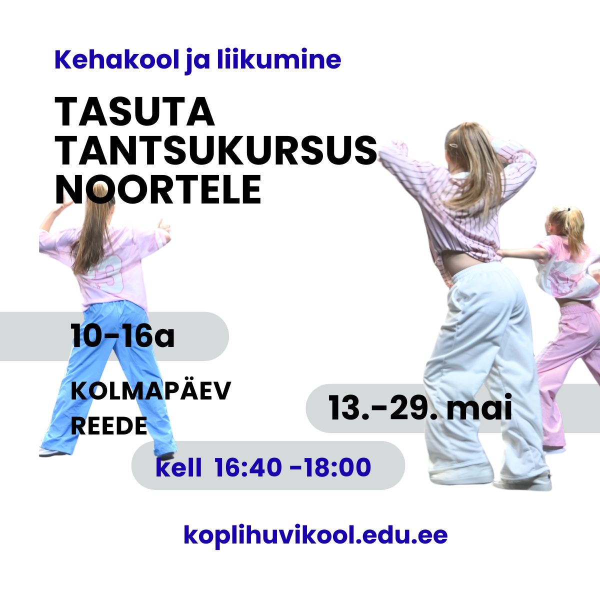 Tasuta tantsukoolitus noortele "Kehakool ja liikumine"